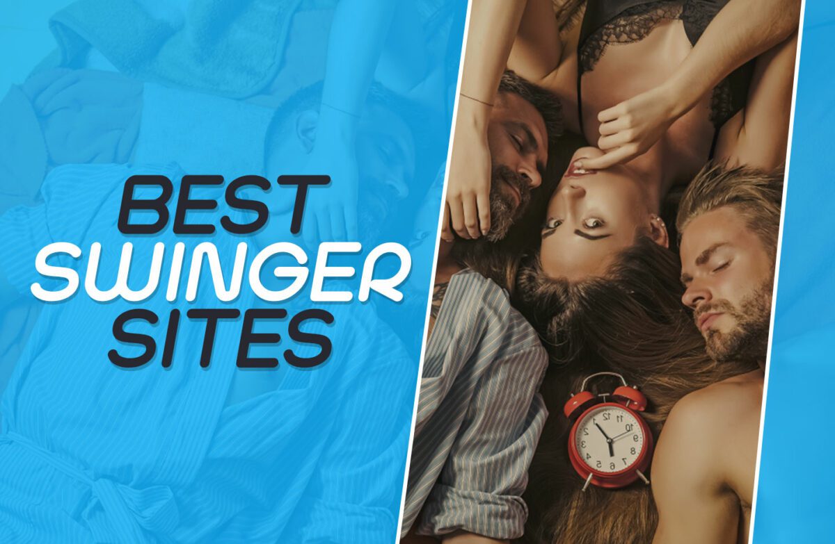 Best Swinger Sites To Find Local Swingers This Summer (2022)