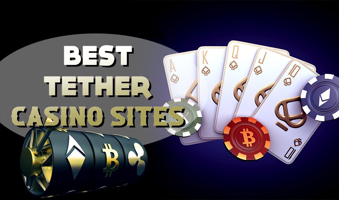 best-tether-casinos